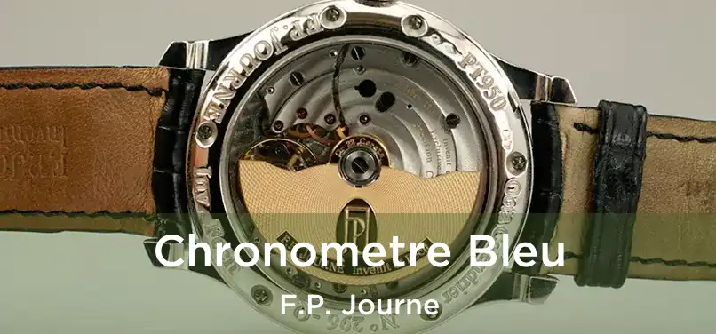 Chronometre Bleu F.P. Journe