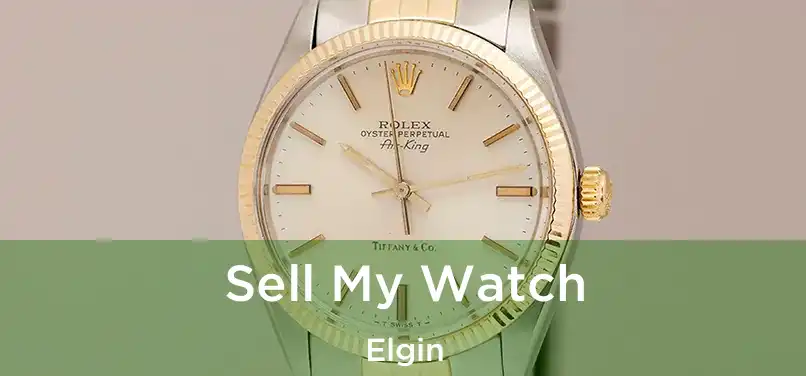 Sell My Watch Elgin