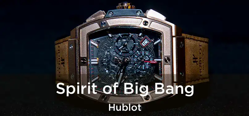 Spirit of Big Bang Hublot