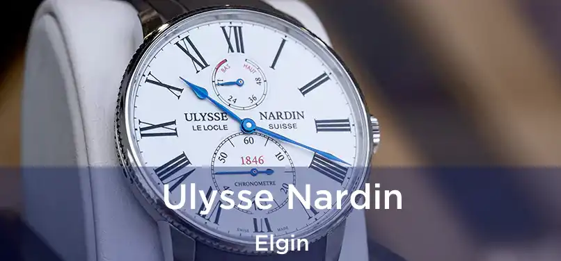 Ulysse Nardin Elgin