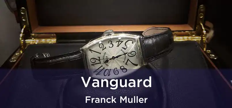 Vanguard Franck Muller