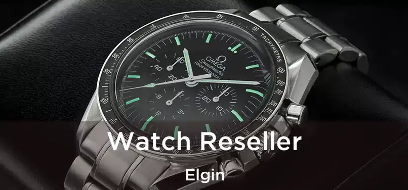 Watch Reseller Elgin